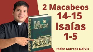 LECTURA DE BIBLIA: HOY Jueves 2 Enero 2025 - 2 Macabeos 14-15 📖 con el Padre Marcos Galvis