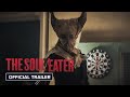 The Soul Eater | Official Trailer | On Digital December 10