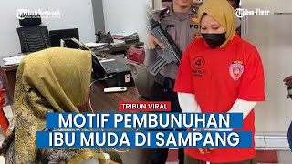BREAKING NEWS: Pembunuh Ibu Muda di Omben Sampang Madura Ditangkap, Pelakunya Perempuan 23 Tahun