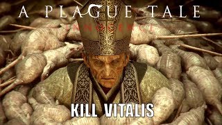 A Plague Tale: Innocence - Chapter 16 - Coronation - Kill Vitalis