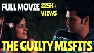 The Guilty Misfits (2012)| FULL MOVIE | SUSHANT KANDYA | NEHA MAHAJAN | Dir. RUTURAJ DHALGADE