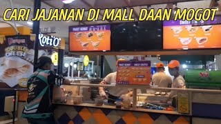 JAJAN APA AJA DI MALL DAAN MOGOT JAKARTA @ikadyrent9608