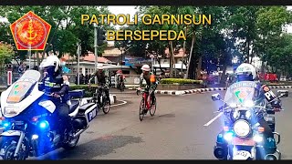 part1 PATROLI GARNISUN BERSEPEDA #youtube #viral #tni #polisimiliter #patroligarnisun