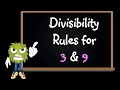 How to teach the divisibility rules for numbers divided by 3 and 9 - Simplified math lesson