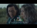 A Thousand Years ft. LOKI season (1-2)