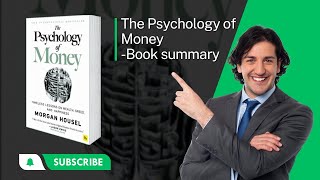 The psychology of money : By Morgan Housel