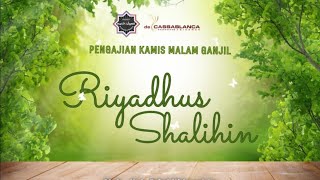 Kajian Kitab Riyadus Shalihin bersama Ustadz Arief Hidayat