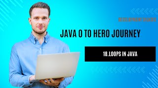 18 Mastering Loops in Java: For, While, and Do-While Explained with Examples!