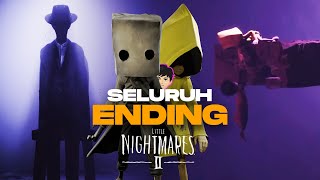 SELURUH ENDING Little Nightmares 2 - MAKIN PUSING LOE!