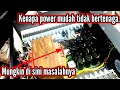 Dapat power kiriman. kurang bertenaga dan cepat panas. apa masalahnya ‼️