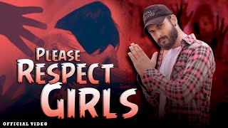 Please Respect Girls - Rap Killer (Official Music Video) 2K24