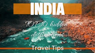 Top 10 Offbeat Destinations in India: Unveiling Hidden Gems