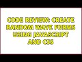 Code Review: Create random wave forms using JavaScript and CSS