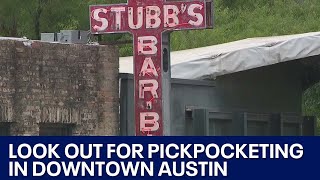 Pickpocketing is on the rise in Downtown Austin | FOX 7 Austin