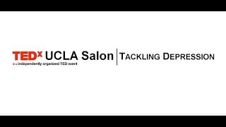 Tackling Depression TEDxUCLA Salon