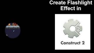 Construct 2 - One Trick Everyday #11 - Create Flashlight Effect in game