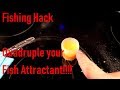 Fishing Hack: Quadruple your fish attractant!