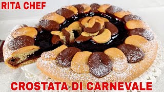 CROSTATA DI CARNEVALE⭐RITA CHEF | Deliziosa, friabile ed elegante.