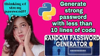 Random Password generator in 5 min | Detailed Explanation of Each line Python project for beginners