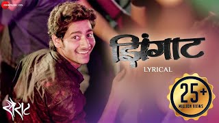 Zingaat - Latest Marathi Song | Sairat | Akash Thosar & Rinku Rajguru | Ajay Atul | Nagraj Manjule