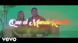 Banda El Recodo De Cruz Lizárraga - Que El Mundo Ruede (LETRA)