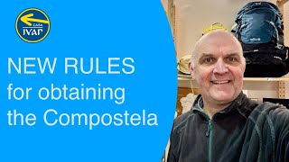 NEW RULES for obtaining the Compostela!