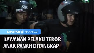 Sekelompok Remaja Pelaku Teror Anak Panah di Kota Makassar Ditangkap Polisi | Liputan 6 Makassar