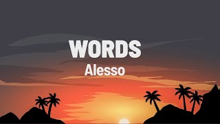 Alesso - Words (Lyrics)