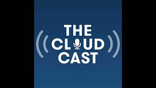 The Cloudcast (.net) - Episode 3 - “President of the Private Cloud”