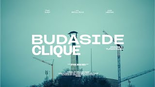 BUDASIDE CLIQUE (OFFICIAL MUSIC VIDEO)