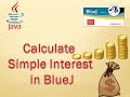 Program to Calculate Simple Interest in BlueJ #BlueJ, #JAVA, #ComputerProgramming, #Programming