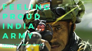FEELING PROUD INDIA ARMY || SUMIT GOSWAMI || SONOTEK ||TRIBUTE TO INDIAN ARMY