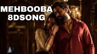 MEHBOOBA 8D SONG/KGF CHAPTER 2/YASH/SNIRIDHI SHETTY/By 8d Song World