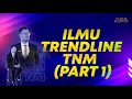 Ilmu Trendline TNM  (PART 1)