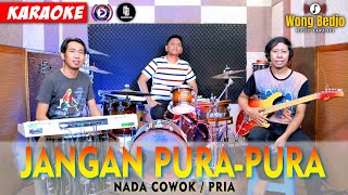 JANGAN PURA-PURA MANSYUR S. KARAOKE NADA COWOK / PRIA AUDIO HIGH QUALITY