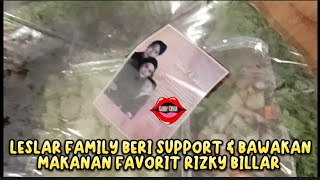 LESLAR FAMILY BERI SUPPORT \u0026 BAWAKAN MAKANAN KESUKAAN RIZKY BILLAR