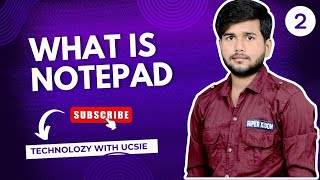 how to use Notepad part-2 | #UCSIE Computer Excel