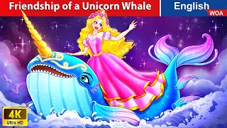 Friendship of a Unicorn Whale 🐬 Bedtime Stories 🌛 Fairy Tales in English @WOAFairyTalesEnglish