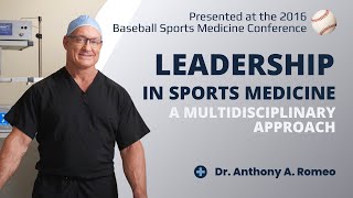 Leadership in Sports Medicine: A Multidisciplinary Approach