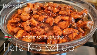 🇸🇷 Surinaamse hete kip ketjap recept|Indonesische Indische hot chicken soy sauce recipe|