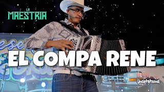 La Maestria - El Compa Rene (En Vivo)