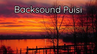 Backsound Puisi, Instrumen Puisi, Musik Puisi No Copyright | Sedih dan Romantis
