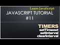 11  Javascript Tutorial - Delayed Function Invoke using setTimeOut & setInerval
