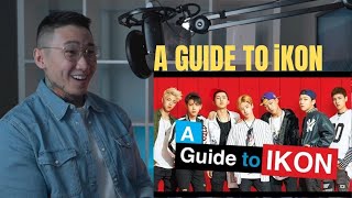 A Guide To iKON REACTION | Diving deeper into iKON!