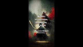 NO FEAR, THE SAMURAY WAY  #samurai #musashi  -#shorts