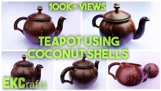 teapot using coconut shells | 🥥➡️🫖 coconut shell crafts |coconutshell teapot|EKCrafts #diy #coconut