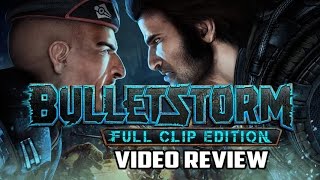 Bulletstorm: Full Clip Edition PC Game Review \u0026 Duke Nukem's Bulletstorm Tour!