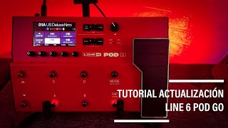 Line 6 Pod Go - Tutorial Actualización de Firmware 1.40