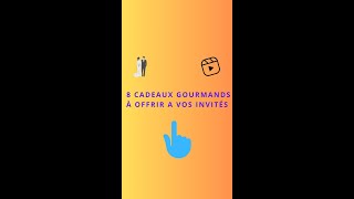 8 cadeaux gourmands à offrir aux invités le jour de votre mariage