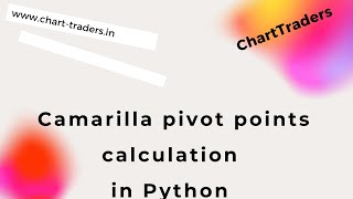 Camarilla Pivot Point Calculation in Python